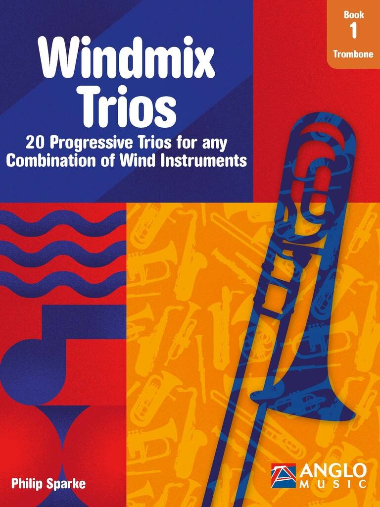 Windmix Trios Book 1- Trombone